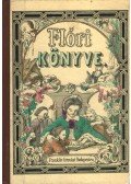 Bezerédy Amália - Flóri könyve