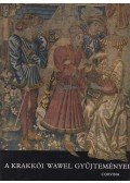 Szablowski, Jerzy - A krakkói Wawel gyűjteményei
