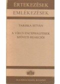 Tariska István - A vírus encephalitisek szöveti reakciói