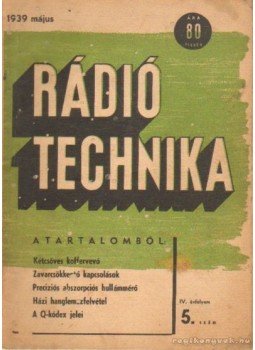 Molnár János, Jovitza György - Rádiótechnika 1939. május 5. szám Molnár János, Jovitza György - Rádiótechnika 1939. május 5. szám, Budapest 1939 antikvár könyv