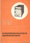 Maróti Zoltán - Elektromechanikus mérőműszerek