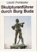Prohászka László - Skulpturenführer durch Burg Buda