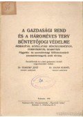 Dr. Szabóky Jenő (szerk.),Zalán Kornél Dr. - A gazdasági rend és a hároméves terv büntetőjogi védelme