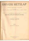 Vámossy Zoltán (fel.szerk.) - Orvosi Hetilap 1931. LXXV. évfolyam I-II. kötet