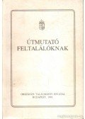 Iványi István,Bobrovszky Jenő dr.,Vékás Gusztáv dr. - Útmutató feltalálóknak