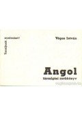 Véges István - Angol társalgási zsebkönyv