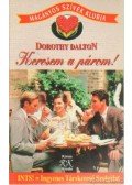 Dorothy Dalton - Keresem a párom!