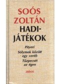 Soós Zoltán - Hadijátékok