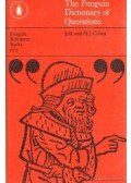 J. M. and M. J. Choen - The Penguin Dictionary of Quotations