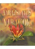 Reviczky Béla - Varázslatos virágok