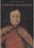R. Várkonyi Ágnes - A fejedelem gyermekkora