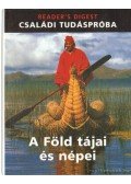 Dibás Gabriella - A Föld tájai és népei
