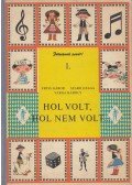 Szabó Helga,Varga Károly,Friss Gábor - Hol volt, hol nem volt...