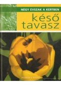 Dibás Gabriella - Késő tavasz