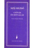 Szíj Rezső - Gyónás és hitvallás (dedikált)