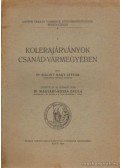 Dr. Bálint Nagy István - Kolerajárványok Csanád  vármegyében