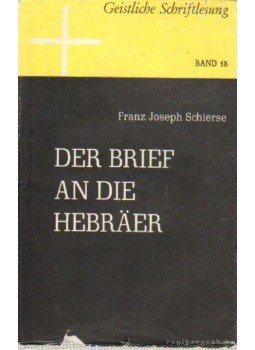 Schriftlesung, Geistliche - Der Brief an die Hebräer Schriftlesung, Geistliche - Der Brief an die Hebräer, Leipzig 1967 antikvár könyv