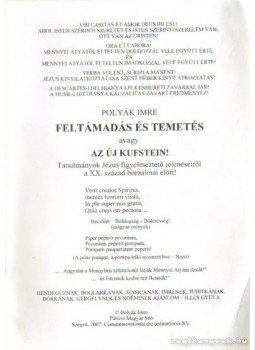 Polyák Imre - Feltámadás és temetés avagy az új Kufstein Polyák Imre - Feltámadás és temetés avagy az új Kufstein, Szeged 2007 antikvár könyv