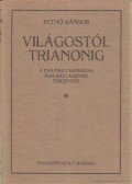 Pethő Sándor - Világostól Trianonig