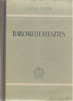 Csukás Zoltán - Baromfitenyésztés Csukás Zoltán - Baromfitenyésztés, Budapest 1955 antikvár könyv
