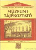 Forrai Márta - Múzeumi Tájékoztató 1999/2