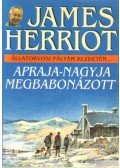 James Herriot - Apraja-nagyja megbabonázott