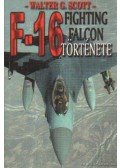 Walter G. Scott - Az F-16 Fighting Falcon története