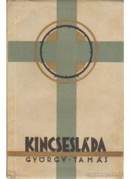 Tamás György - Kincsesláda Tamás György - Kincsesláda, Budapest 1941 antikvár könyv