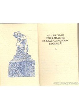 Harsányi László - Az 1848/49-es forradalom és szabadságharc legendái II. (mini) Harsányi László - Az 1848/49-es forradalom és szabadságharc legendái II. (mini), 1995 antikvár könyv