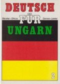 Ghiczy Erzsébet,Lenkei Ernőné,Markóné dr. Bácskai Anna,dr. Gorove Lászlóné - Deutsch für Ungarn 2.