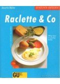 Anette Wolter - Raclette & Co