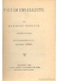 Kazinczy Ferenc - Pályám emlékezete