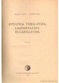 Ballai János,Marton Pál - Épületek vízellátása, csatornázása és gázellátása