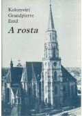 Kolozsvári Grandpierre Emil - A rosta (aláírt)
