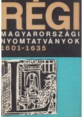 Borsa Gedeon,Hervay Ferenc - Régi magyarországi nyomtatványok 1601-1635