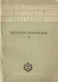 Domokos Lászlóné - Háztartási gyakorlatok II. kötet