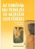 Tapolcsányi Lajos,Számel Irén - Az emlőrák oki tényezői és kezelési lehetőségei