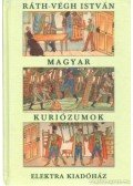Ráth-Végh István - Magyar kuriózumok