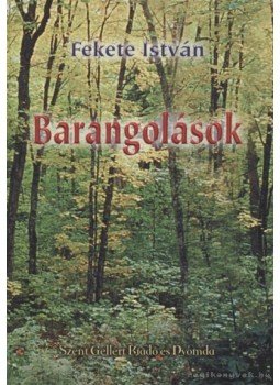 Fekete István - Barangolások Fekete István - Barangolások, Budapest 0 antikvár könyv