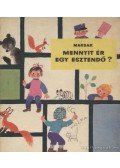 Marsak, Szamuil - Mennyit ér egy esztendő?