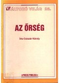 Csiszár Károly - Az őrség