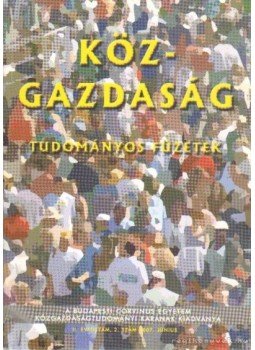 Trautmann László (szerk.) - Köz-gazdaság 2007. június II. évfolyam 2. szám Trautmann László (szerk.) - Köz-gazdaság 2007. június II. évfolyam 2. szám, Budapest 2007 antikvár könyv