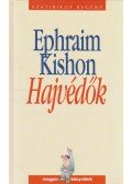 Ephraim Kishon - Hajvédők