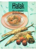 Várlaki Tibor - Halak és a tenger gyümölcsei