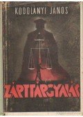 Kodolányi János - Zárttárgyalás