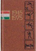 Lakatos György,Kutas István - Három évtized sportja 1945-1975 (mini)
