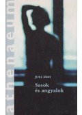 Zeh, Juli - Sasok és angyalok