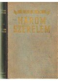 A. J. Cronin - Három szerelem