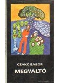 Czakó Gábor - Megváltó
