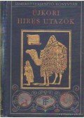 Williams Archibald - Újkori hires utazók